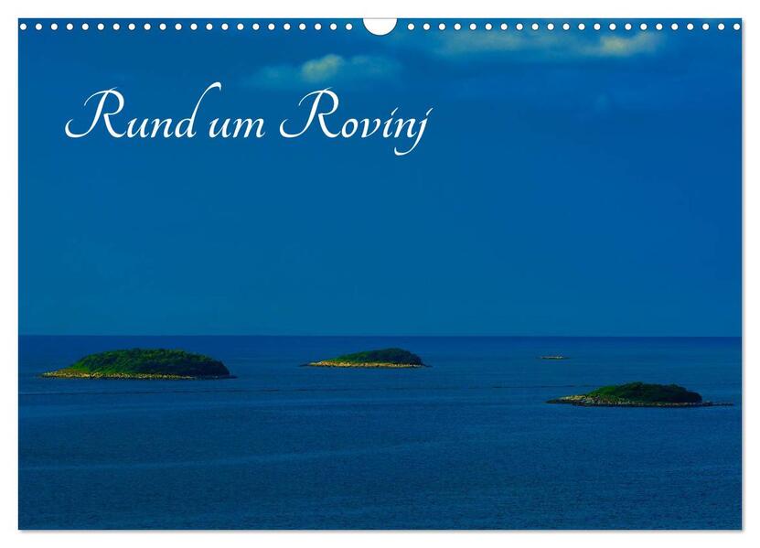 Rund um Rovinj (Wandkalender 2026 DIN A3 quer) CALVENDO Monatskalender