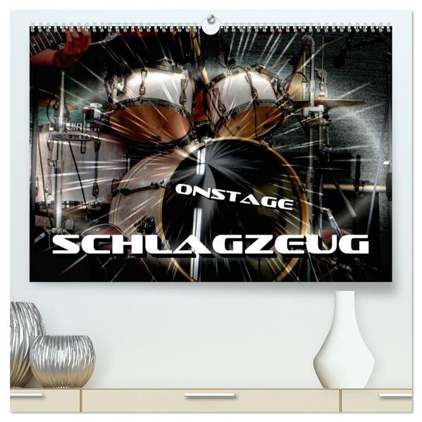 Schlagzeug onstage (hochwertiger Premium Wandkalender 2026 DIN A2 quer) Kunstdruck in Hochglanz