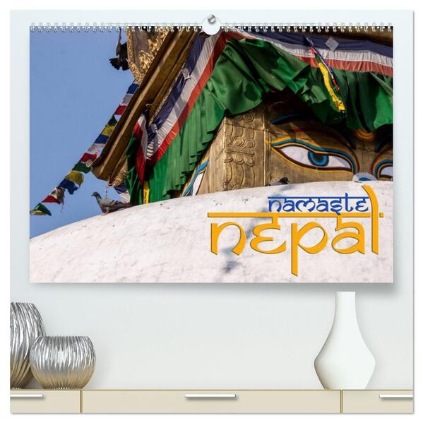 Namaste Nepal (hochwertiger Premium Wandkalender 2026 DIN A2 quer) Kunstdruck in Hochglanz