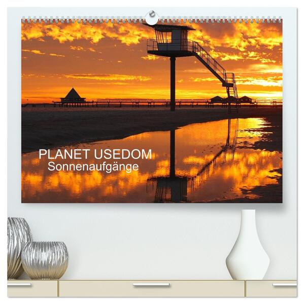PLANET USEDOM Sonnenaufgänge (hochwertiger Premium Wandkalender 2026 DIN A2 quer) Kunstdruck in Hochglanz