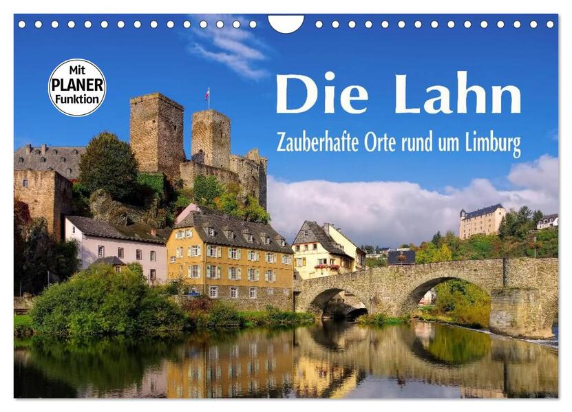 Die Lahn - Zauberhafte Orte rund um Limburg (Wandkalender 2026 DIN A4 quer) CALVENDO Monatskalender