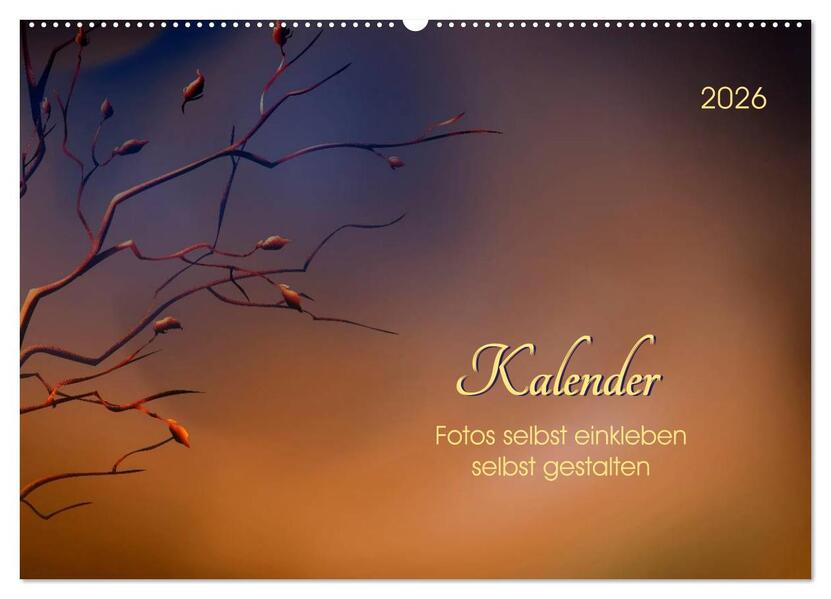 Kalender Fotos selbst einkleben selbst gestalten (Wandkalender 2026 DIN A2 quer) CALVENDO Monatskalender