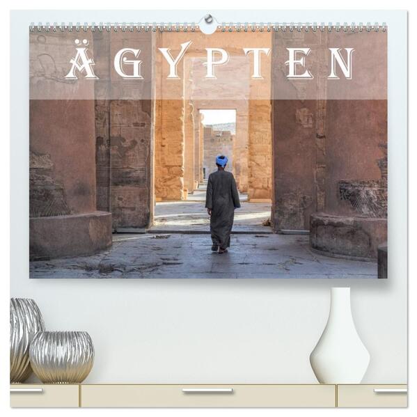 Ägypten (hochwertiger Premium Wandkalender 2026 DIN A2 quer) Kunstdruck in Hochglanz