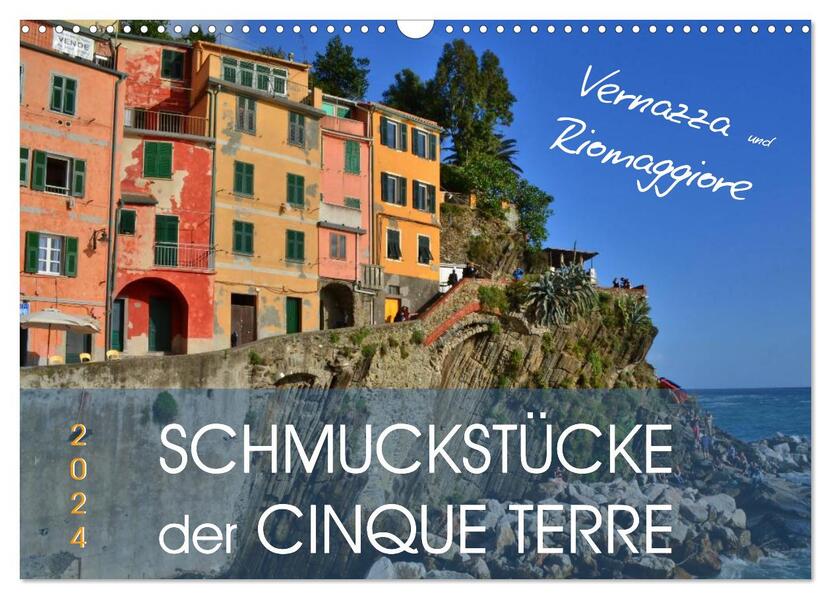 SCHMUCKSTÜCKE der CINQUE TERRE (Wandkalender 2026 DIN A3 quer) CALVENDO Monatskalender