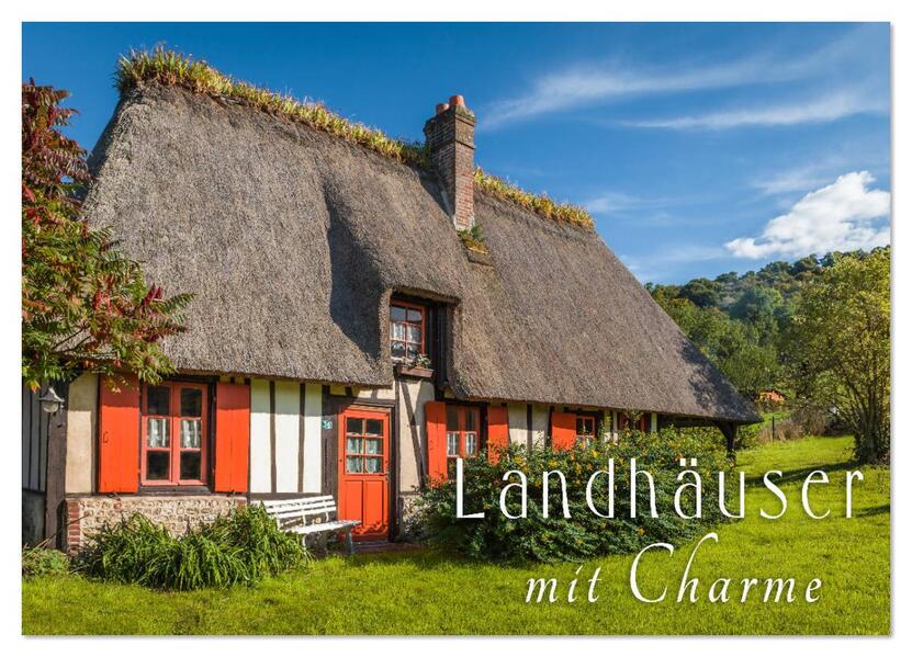 Landhäuser mit Charme (Wandkalender 2026 DIN A2 quer) CALVENDO Monatskalender