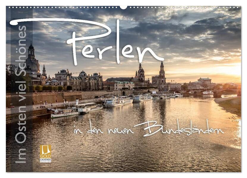 Im Osten viel Schönes - Perlen in den neuen Bundesländern (Wandkalender 2026 DIN A2 quer) CALVENDO Monatskalender