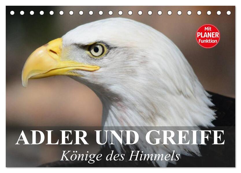 Adler und Greife. Könige des Himmels (Tischkalender 2026 DIN A5 quer) CALVENDO Monatskalender