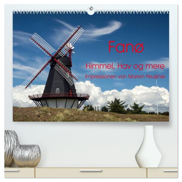 Fanø - Himmel Hav og mere (hochwertiger Premium Wandkalender 2026 DIN A2 quer) Kunstdruck in Hochglanz