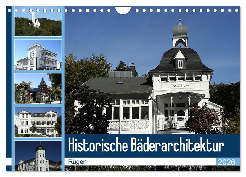 Historische Bäderarchitektur Rügen (Wandkalender 2026 DIN A4 quer) CALVENDO Monatskalender