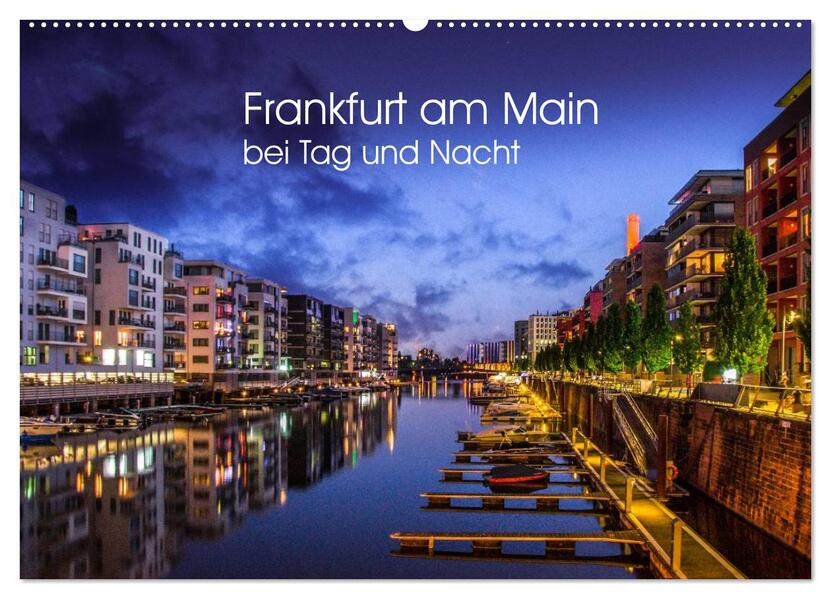 Frankfurt am Main bei Tag und Nacht (Wandkalender 2026 DIN A2 quer) CALVENDO Monatskalender