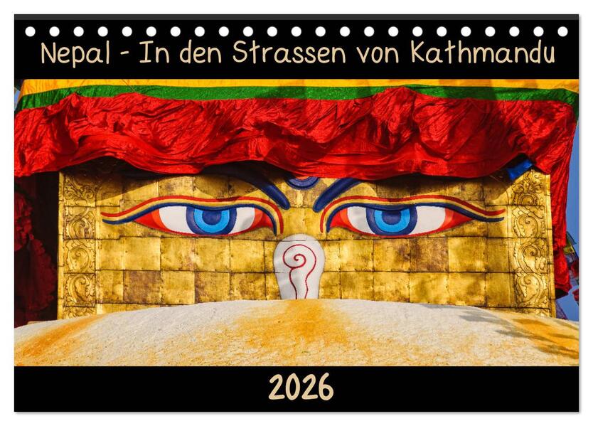 Nepal - In den Straßen von Kathmandu (Tischkalender 2026 DIN A5 quer) CALVENDO Monatskalender