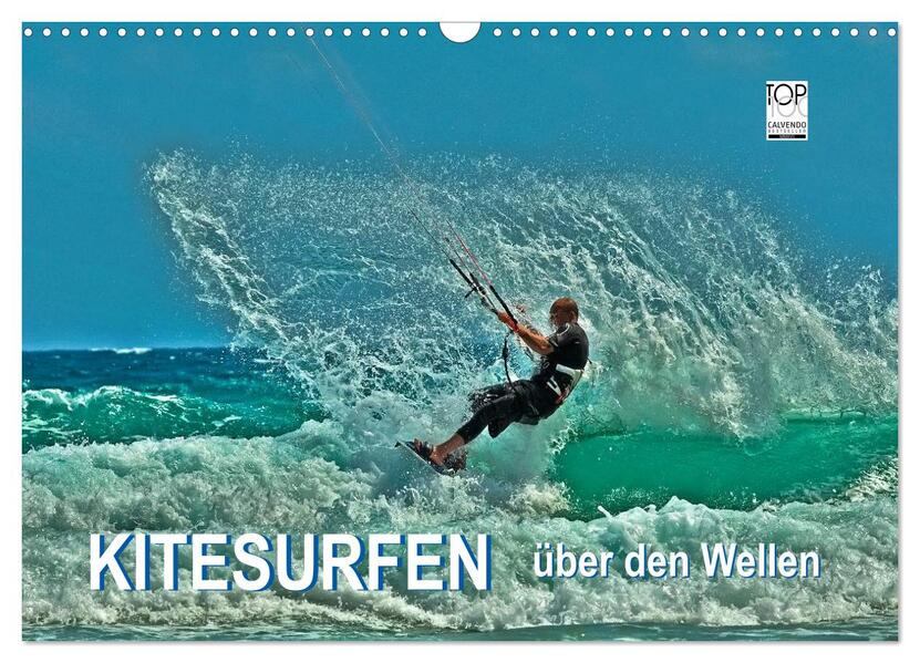 Kitesurfen - über den Wellen (Wandkalender 2026 DIN A3 quer) CALVENDO Monatskalender