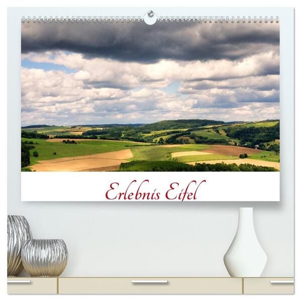 Erlebnis Eifel (hochwertiger Premium Wandkalender 2026 DIN A2 quer) Kunstdruck in Hochglanz