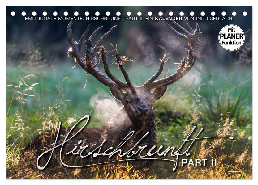 Emotionale Momente: Hirschbrunft. Part II. (Tischkalender 2026 DIN A5 quer) CALVENDO Monatskalender