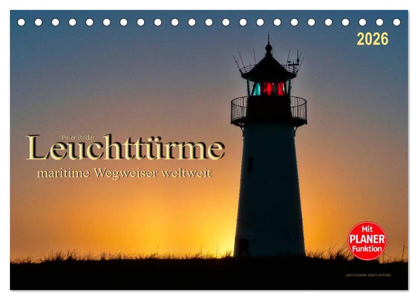 Leuchttürme - maritime Wegweiser weltweit (Tischkalender 2026 DIN A5 quer) CALVENDO Monatskalender