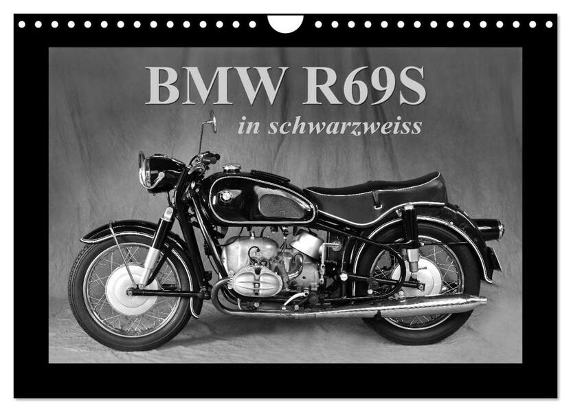 BMW R69S in schwarzweiss (Wandkalender 2026 DIN A4 quer) CALVENDO Monatskalender