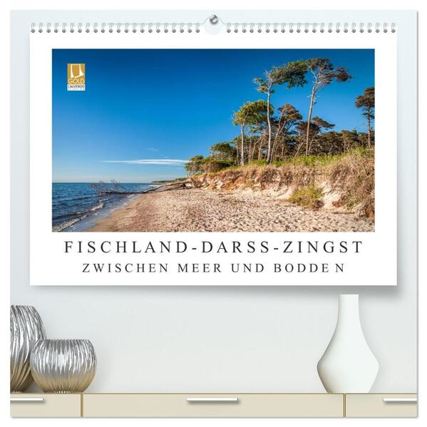 Fischland - Darß - Zingst: Zwischen Meer und Bodden (hochwertiger Premium Wandkalender 2026 DIN A2 quer) Kunstdruck in Hochglanz
