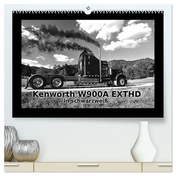 Kenworth W900A EXTHD - in schwarzweiß (hochwertiger Premium Wandkalender 2026 DIN A2 quer) Kunstdruck in Hochglanz
