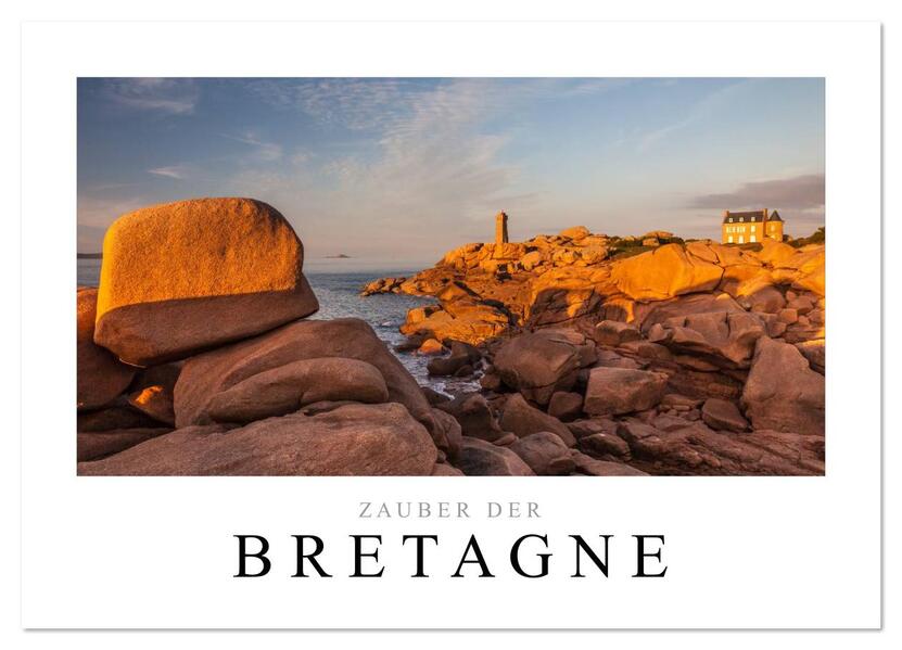 Bretagne - Zauber der Côte de Granit Rose (Wandkalender 2026 DIN A4 quer) CALVENDO Monatskalender
