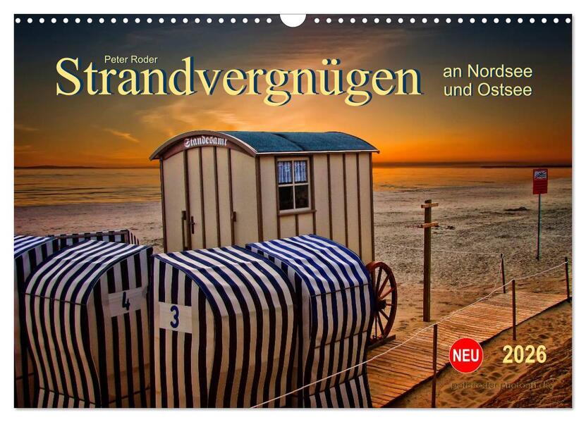 Strandvergnügen - an Nordsee und Ostsee (Wandkalender 2026 DIN A3 quer) CALVENDO Monatskalender