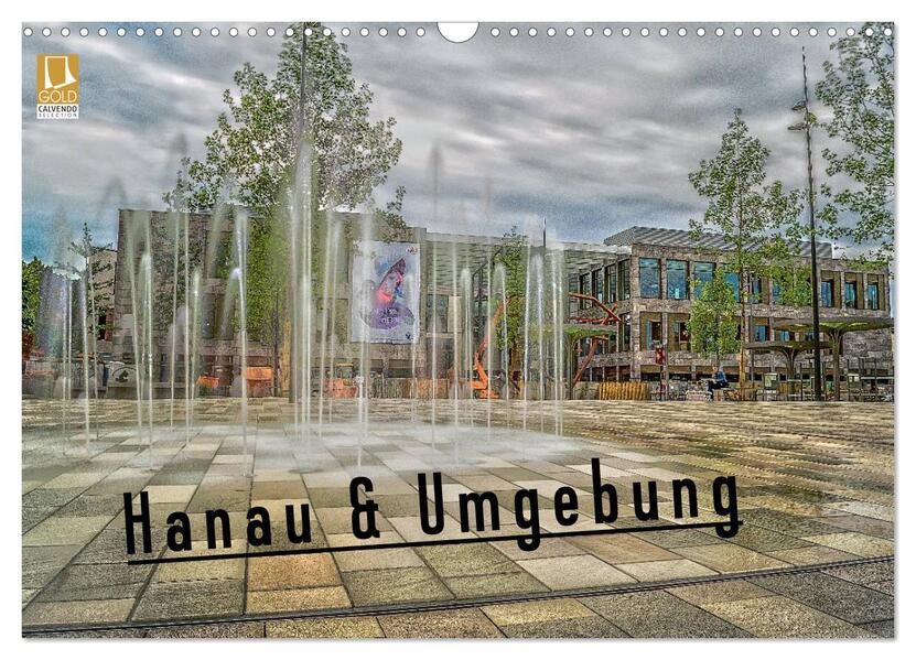Hanau und Umgebung (Wandkalender 2026 DIN A3 quer) CALVENDO Monatskalender