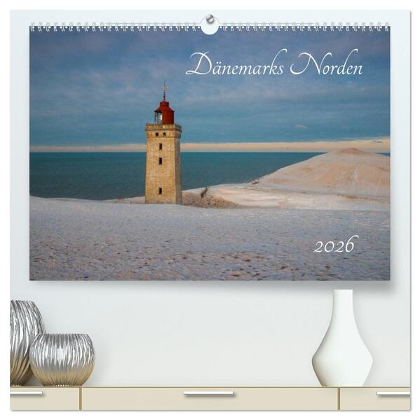 Dänemarks Norden (hochwertiger Premium Wandkalender 2026 DIN A2 quer) Kunstdruck in Hochglanz