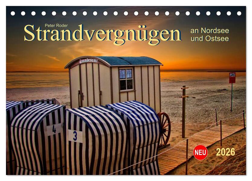 Strandvergnügen - an Nordsee und Ostsee (Tischkalender 2026 DIN A5 quer) CALVENDO Monatskalender