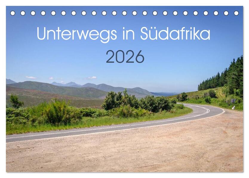 Unterwegs in Südafrika 2026 (Tischkalender 2026 DIN A5 quer) CALVENDO Monatskalender