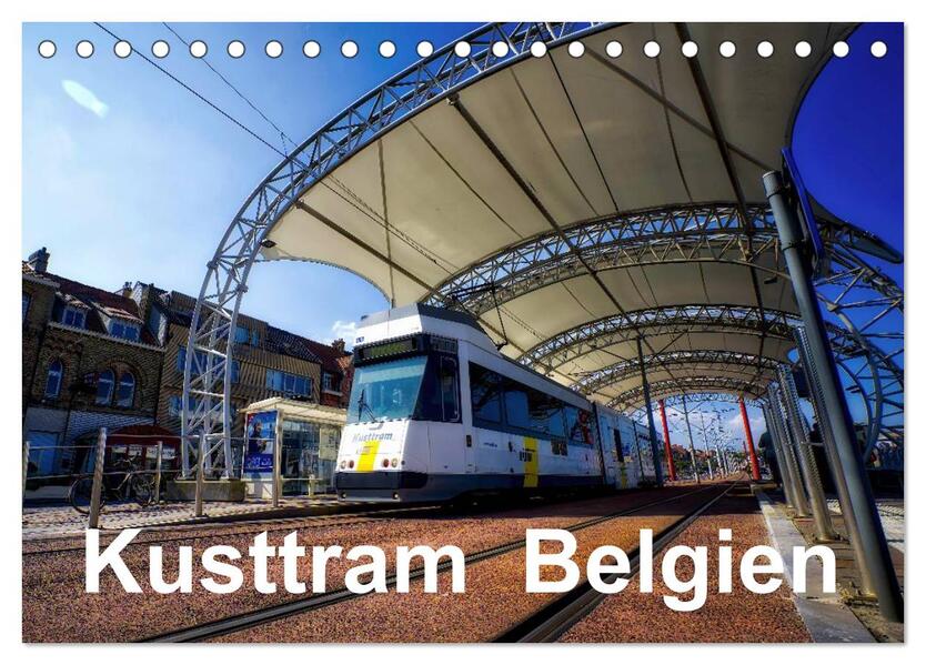 Kusttram Belgien (Tischkalender 2026 DIN A5 quer) CALVENDO Monatskalender