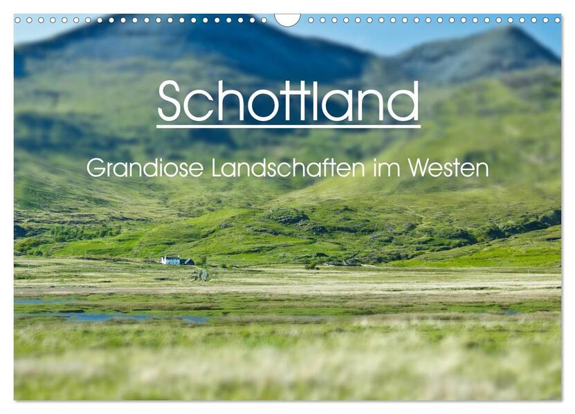 Schottland - grandiose Landschaften im Westen (Wandkalender 2026 DIN A3 quer) CALVENDO Monatskalender