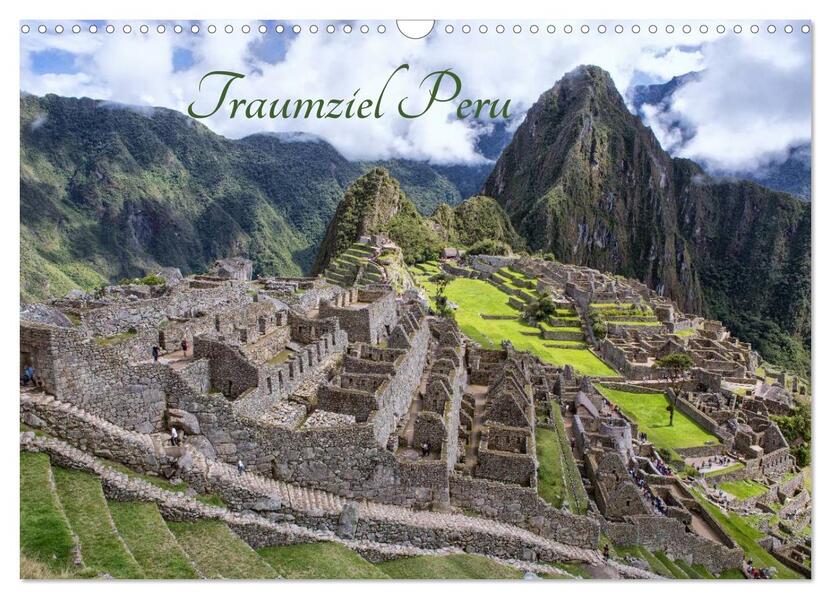 Traumziel Peru (Wandkalender 2026 DIN A3 quer) CALVENDO Monatskalender