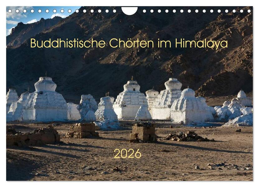 Buddhistische Chörten im Himalaya (Wandkalender 2026 DIN A4 quer) CALVENDO Monatskalender