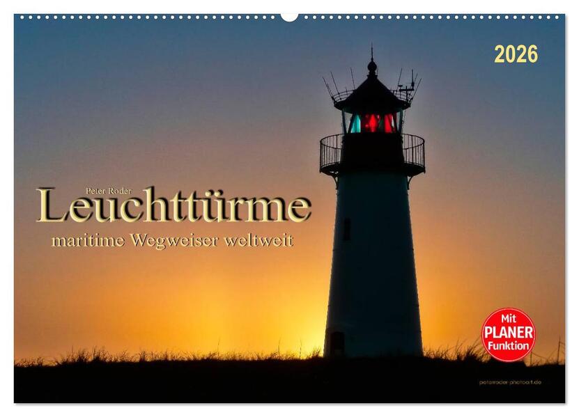 Leuchttürme - maritime Wegweiser weltweit (Wandkalender 2026 DIN A2 quer) CALVENDO Monatskalender
