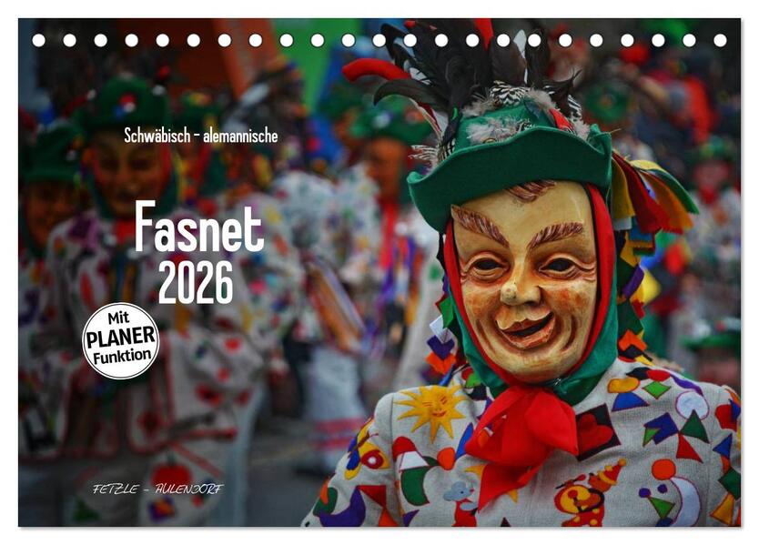 Schwäbisch alemannische Fasnet (Tischkalender 2026 DIN A5 quer) CALVENDO Monatskalender