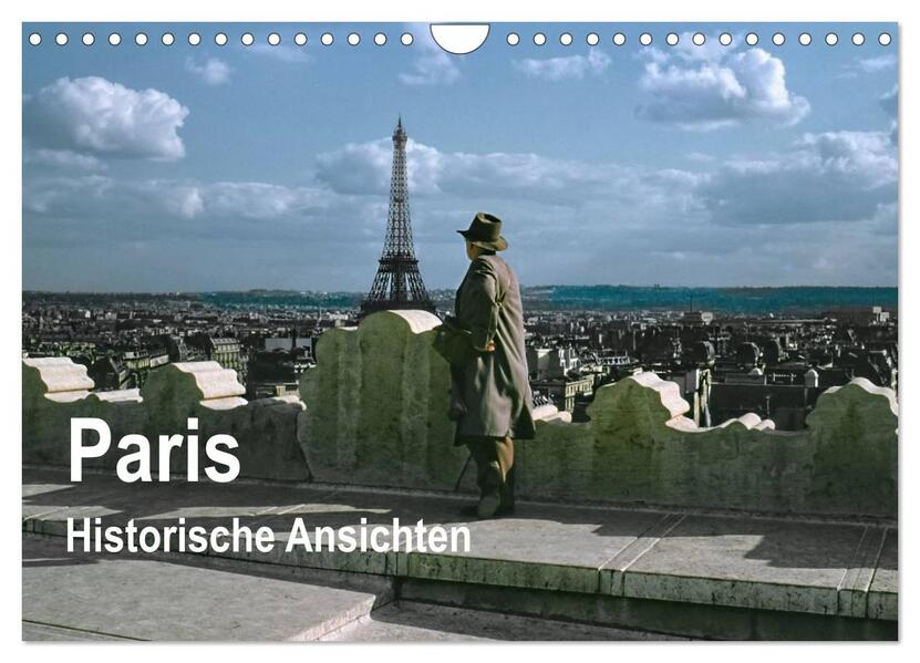 Paris - Historische Ansichten (Wandkalender 2026 DIN A4 quer) CALVENDO Monatskalender