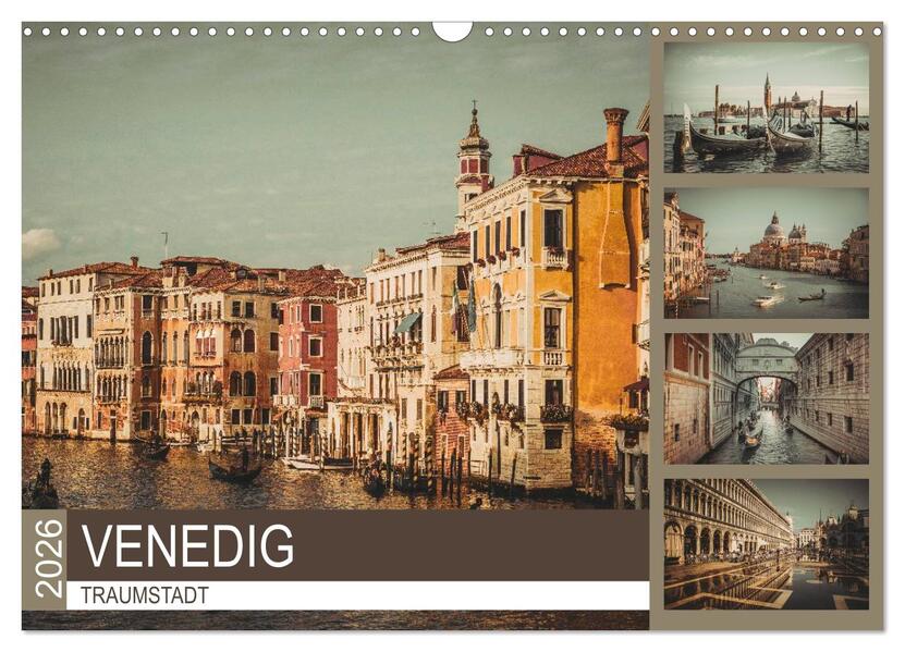 Traumstadt Venedig (Wandkalender 2026 DIN A3 quer) CALVENDO Monatskalender