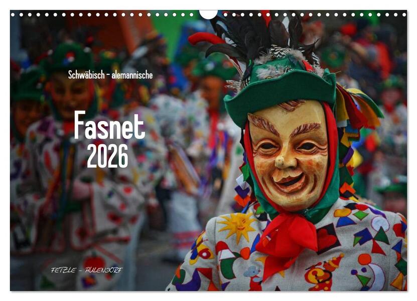 Schwäbisch alemannische Fasnet (Wandkalender 2026 DIN A3 quer) CALVENDO Monatskalender