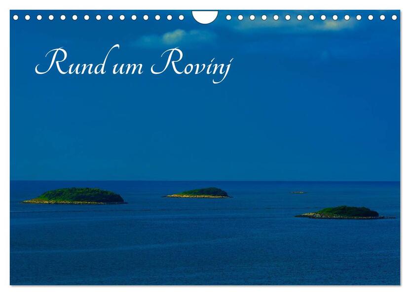 Rund um Rovinj (Wandkalender 2026 DIN A4 quer) CALVENDO Monatskalender