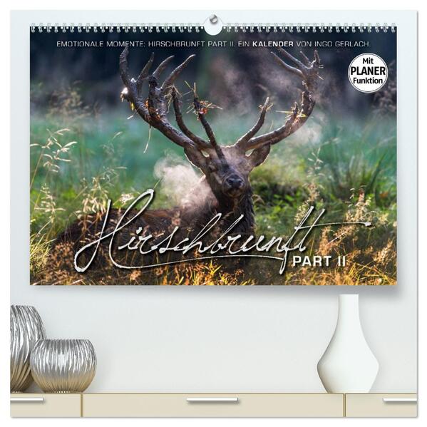 Emotionale Momente: Hirschbrunft. Part II. (hochwertiger Premium Wandkalender 2026 DIN A2 quer) Kunstdruck in Hochglanz