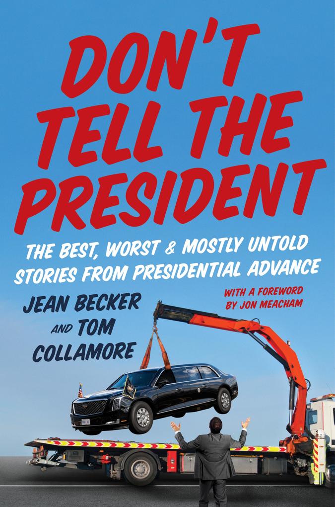 Don't Tell the President