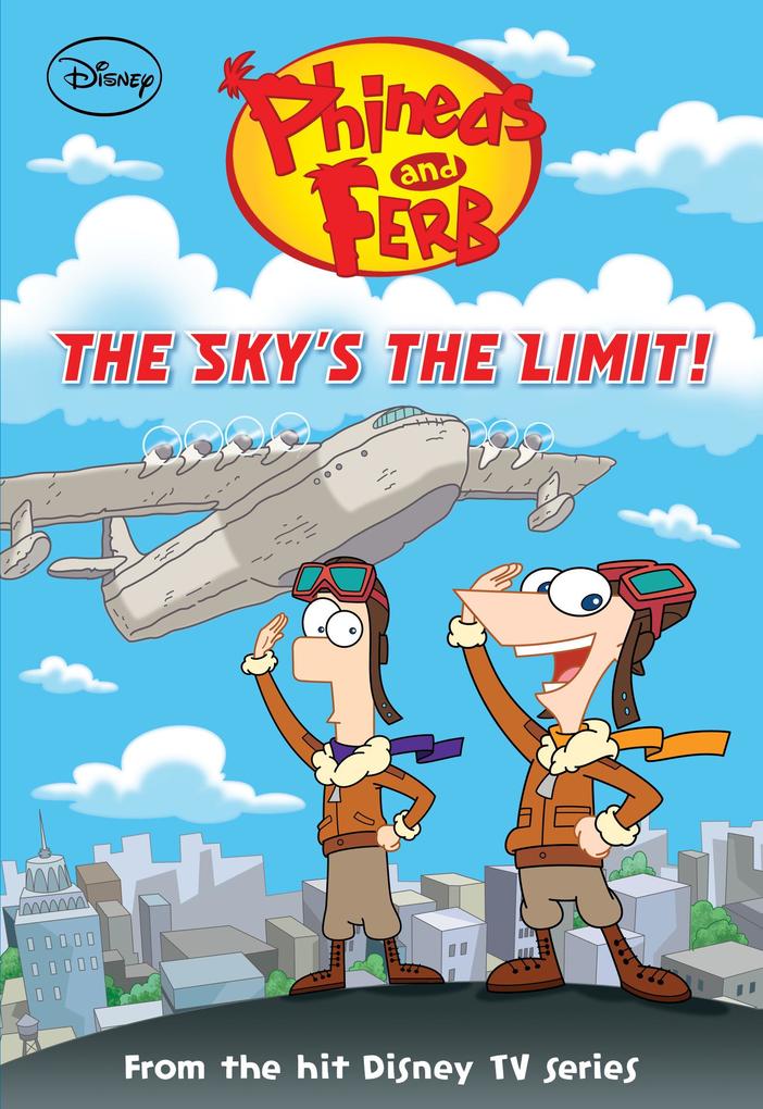 Phineas and Ferb: The Sky's the Limit!