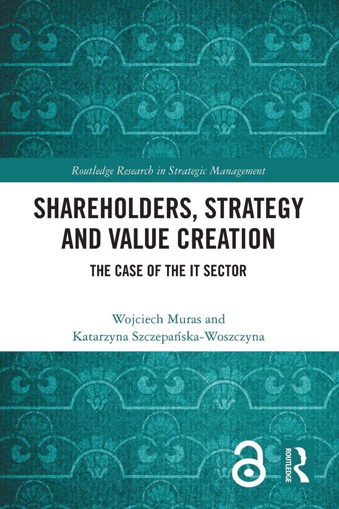 Shareholders Strategy and Value Creation