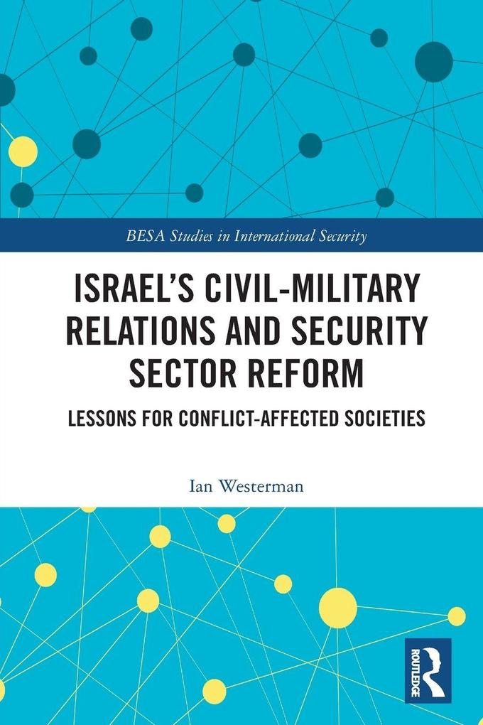 Israel's Civil-Military Relations and Security Sector Reform