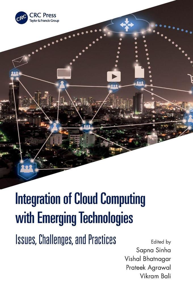 Integration of Cloud Computing with Emerging Technologies