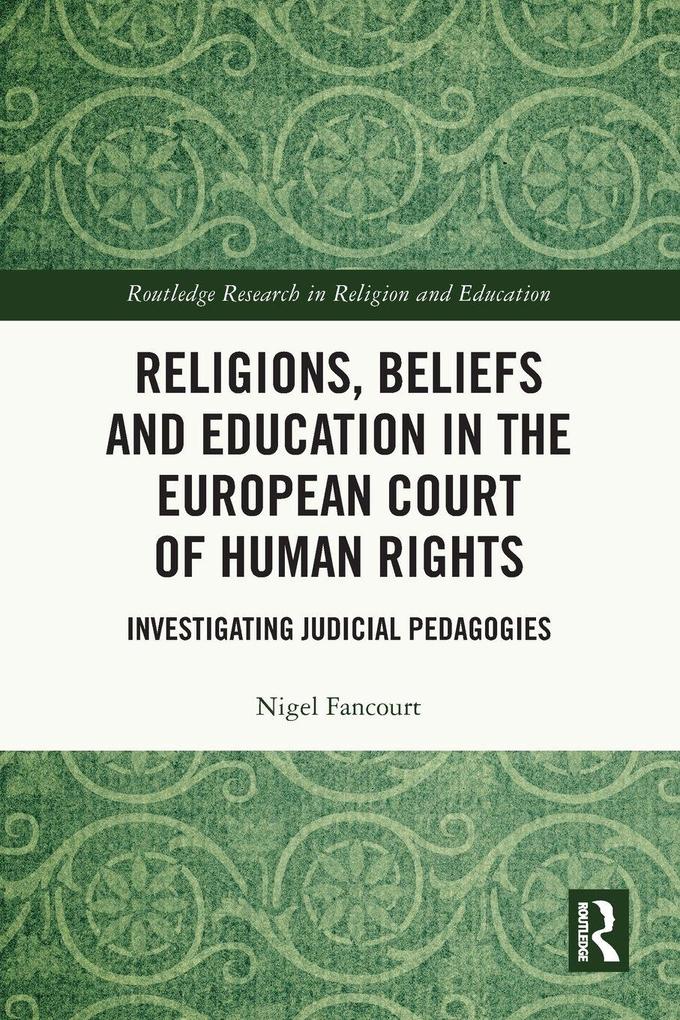 Religions Beliefs and Education in the European Court of Human Rights