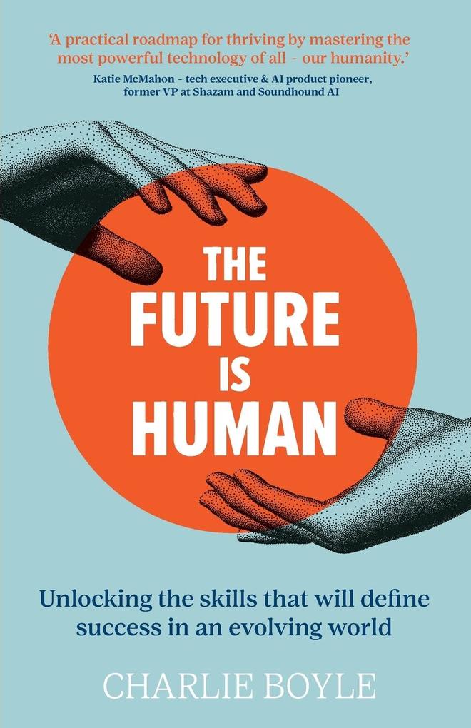 The Future is Human