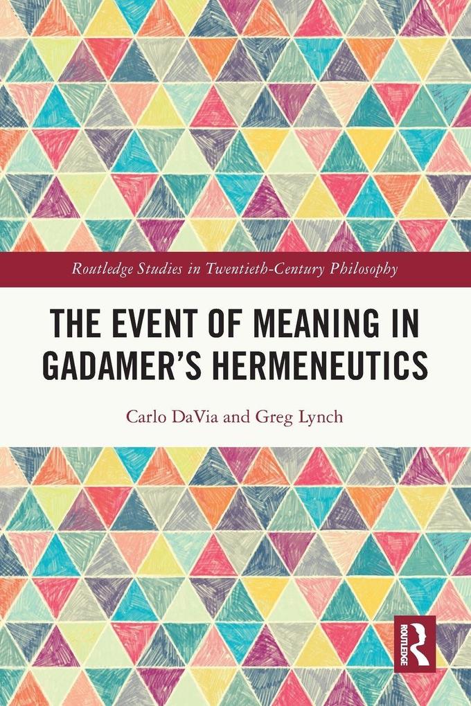 The Event of Meaning in Gadamer's Hermeneutics