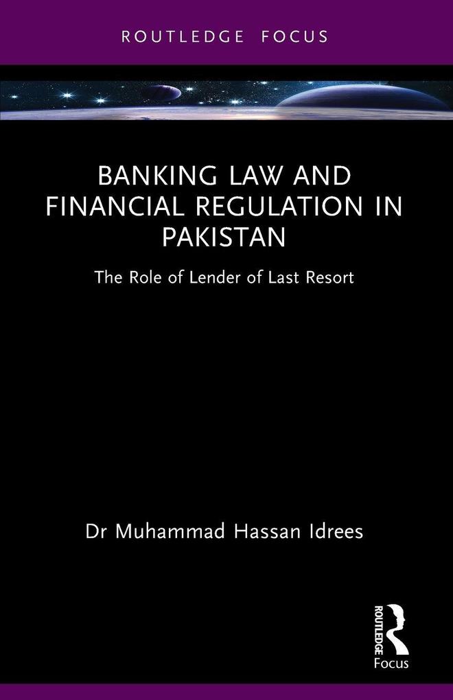 Banking Law and Financial Regulation in Pakistan