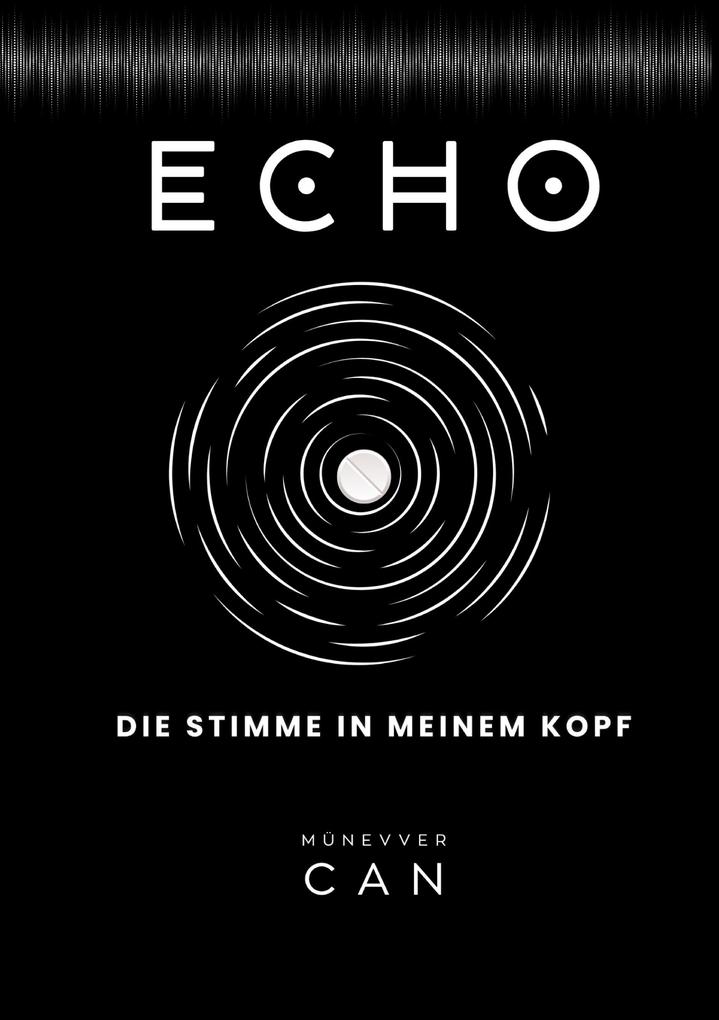 ECHO - Die Stimme in meinem Kopf