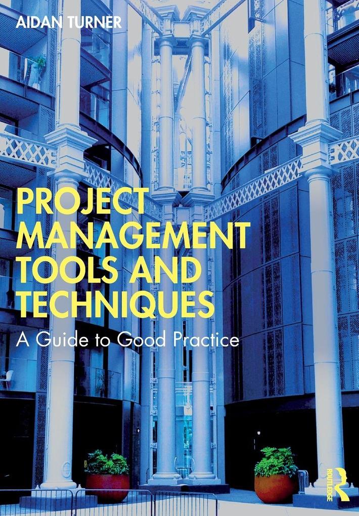 Project Management Tools and Techniques